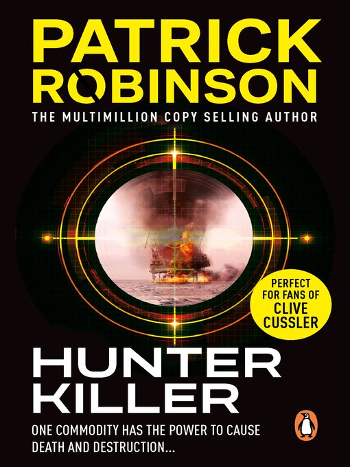 Title details for Hunter Killer by Patrick Robinson - Available